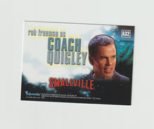 Load image into Gallery viewer, 2005 Smallville Season 4 Autographs #A32 Rob Freeman as Coach Quigley
