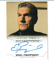 Load image into Gallery viewer, 2005 Star Trek Enterprise S4 Eric Pierpoint as Harris Autograph
