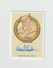Load image into Gallery viewer, 2005 Xena and Hercules Animated Movie Autographs David Mackie as Voice of Porphyrion
