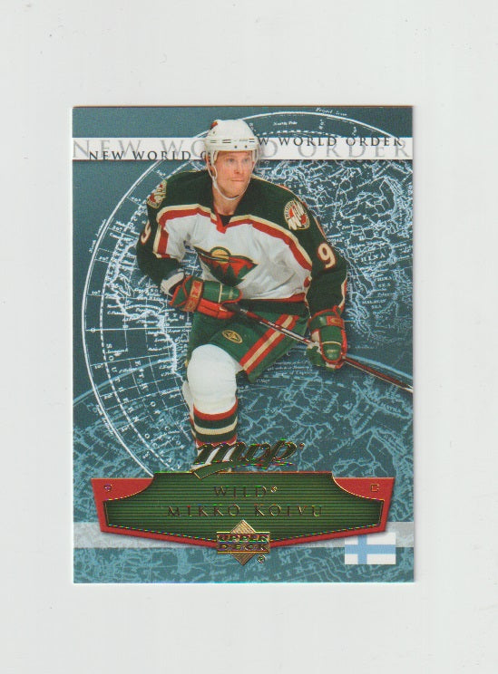 2007-08 Upper Deck MVP New World Order #NW7 Mikko Koivu