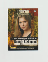Load image into Gallery viewer, 2007 Jericho Season 1 Autographs #A7 Shoshannah Stern as Bonnie Richmond
