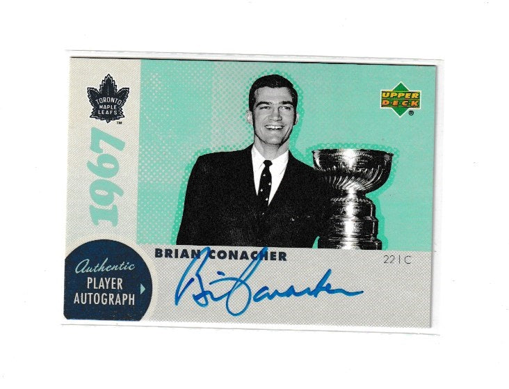 2007 Maple Leafs 1967 Commerative Autographs #A-BC1 Brian Conacher