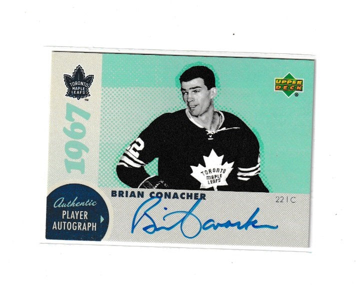 2007 Maple Leafs 1967 Commerative Autographs #A-BC2 Brian Conacher