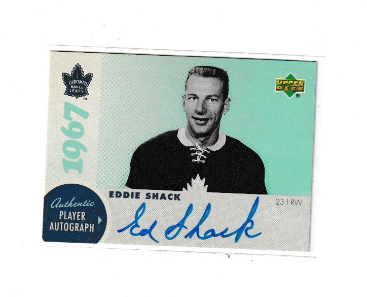 2007 Maple Leafs 1967 Commerative Autographs #A-ES2 Eddie Shack