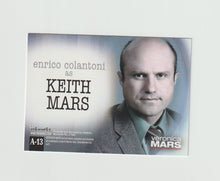 Load image into Gallery viewer, 2007 Veronica Mars S2 #A13 Enrico Colantoni as Keith Mars Autograph
