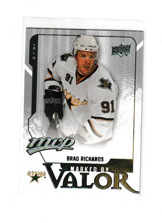 2008-09 Upper Deck MVP Marked by Valor #MV9 Brad Richards
