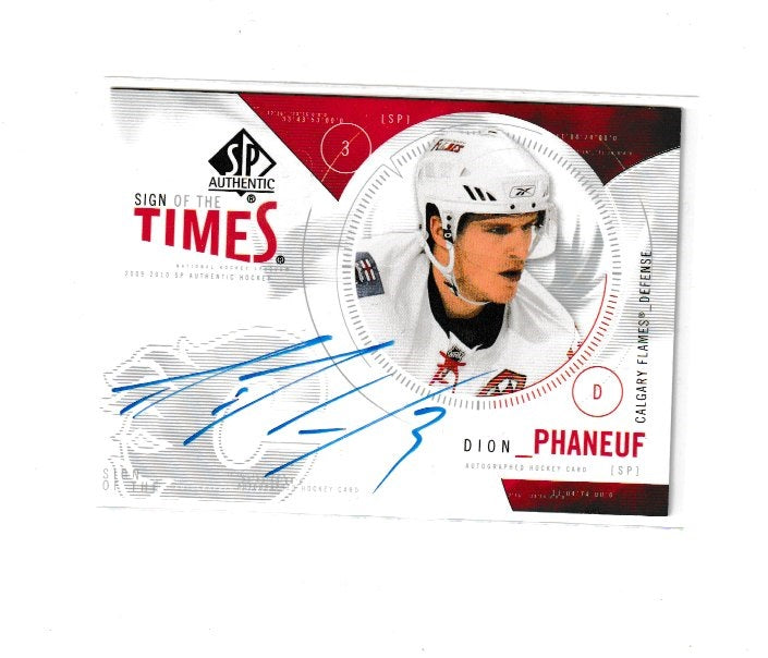 2009-10 SP Authentic Sign Of The Times #ST-DP Dion Phaneuf