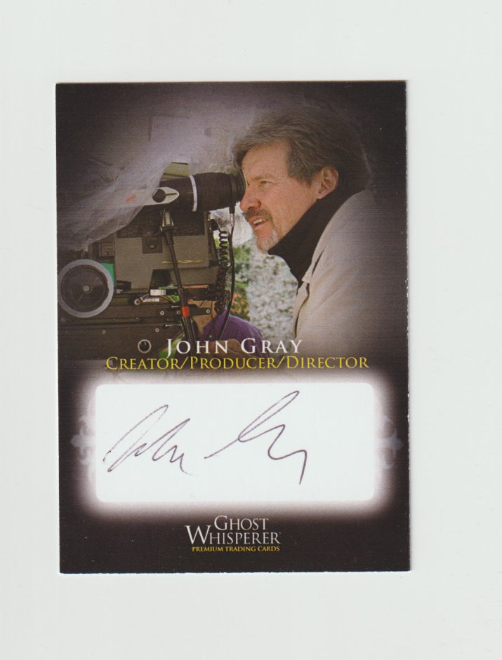 Ghost Whisperer Seasons 1 & 2 Autographs #GA-8 John Gray Creator. Producer & Director