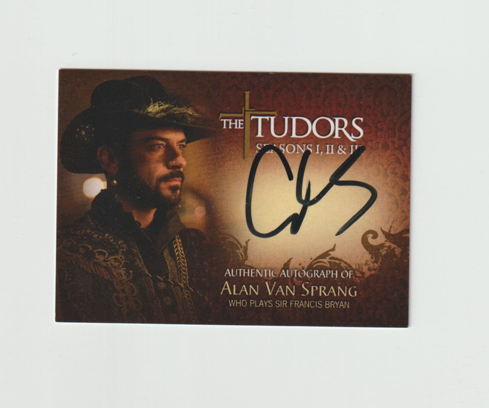 2011 The Tudors Seasons 1, 2, &3 Autographs #TA-AV Alan Van Sprang as Sir Francis Bryan