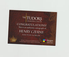 Load image into Gallery viewer, 2011 The Tudors Seasons 1, 2, &amp;3 Autographs #TA-HC Henry Czerny as Norfolk
