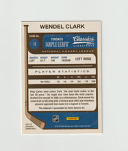 Load image into Gallery viewer, 2012-13 Classics Signatures Autographs #19 Wendel Clark
