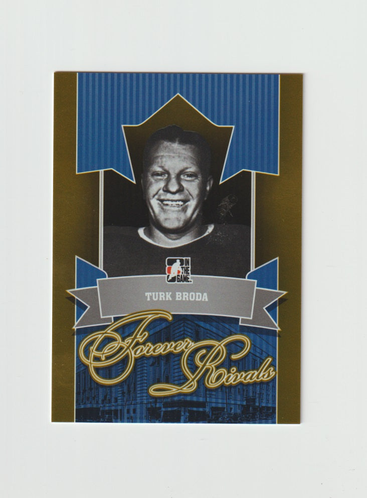 2012-13 ITG Forever Rivals Gold #65 Turk Broda