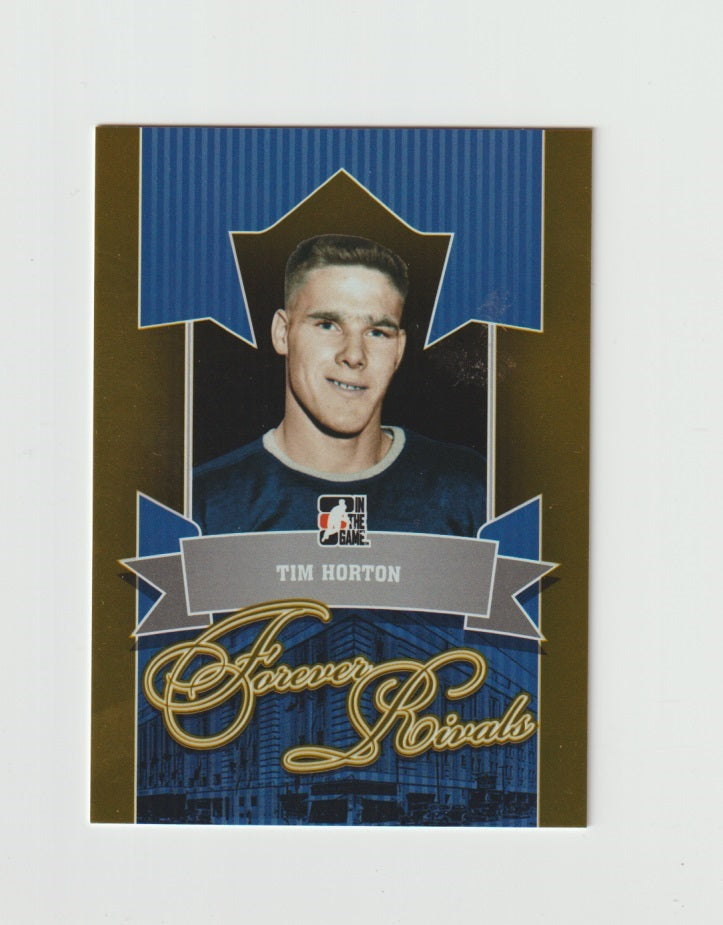 2012-13 ITG Forever Rivals Gold #69 Tim Horton