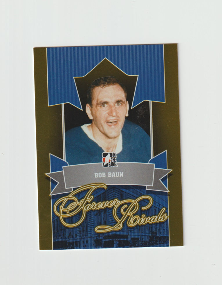 2012-13 ITG Forever Rivals Gold #70 Bob Baun