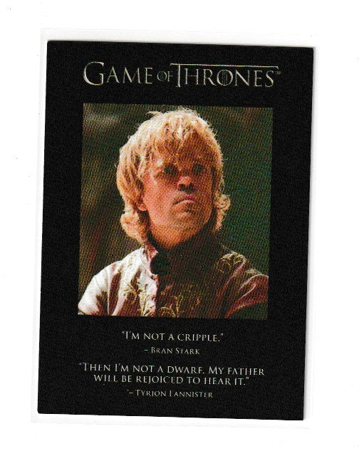 2012 Game of Thrones Season 1 Quotables #Q7 Tyrion Lannister