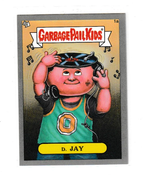 2012 Garbage Pail Kids Brand New Series 1 Silver #1a D Jay