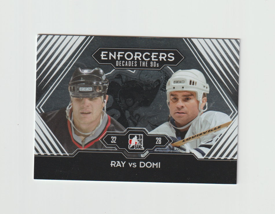 2013-14 ITG Decades 1990s Enforcers #189 Tie Domi & Rob Ray