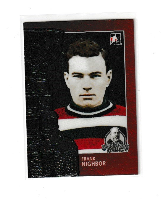 2013-14 ITG Lord Stanley's Mug #70 Frank Nighbor