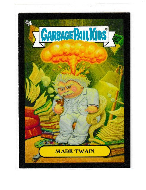 2013 Garbage Pail Kids Brand New Series 3 Adam Bombing Black #10 of 10 Mark Twain