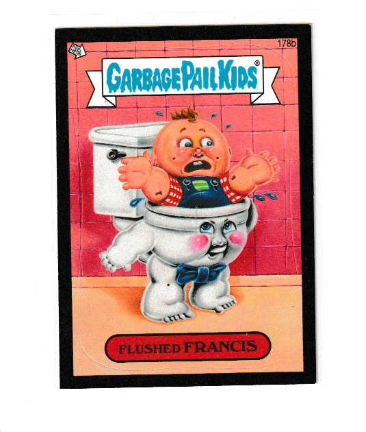 2013 Garbage Pail Kids Brand New Series 3 Black #178b Flushed Francis