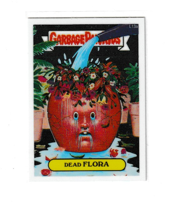 2013 Garbage Pail Kids Chrome Series 1 Lost #L13a Dead Flora