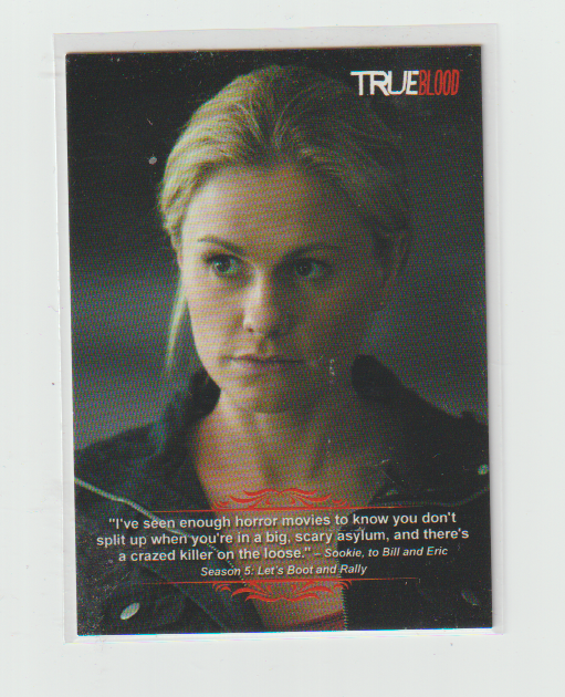 2013 True Blood Archives Quotables #Q22 I've Seen Enough Horror Movies