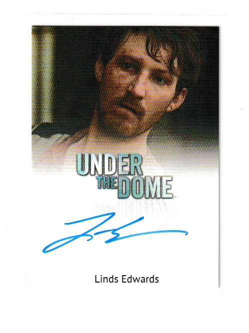 2014 Under The Dome S1 Linds Edwards as Waylon Dundee Autograph