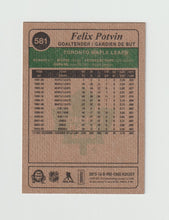 Load image into Gallery viewer, 2015-16 O-Pee-Chee Retro #581 Felix Potvin
