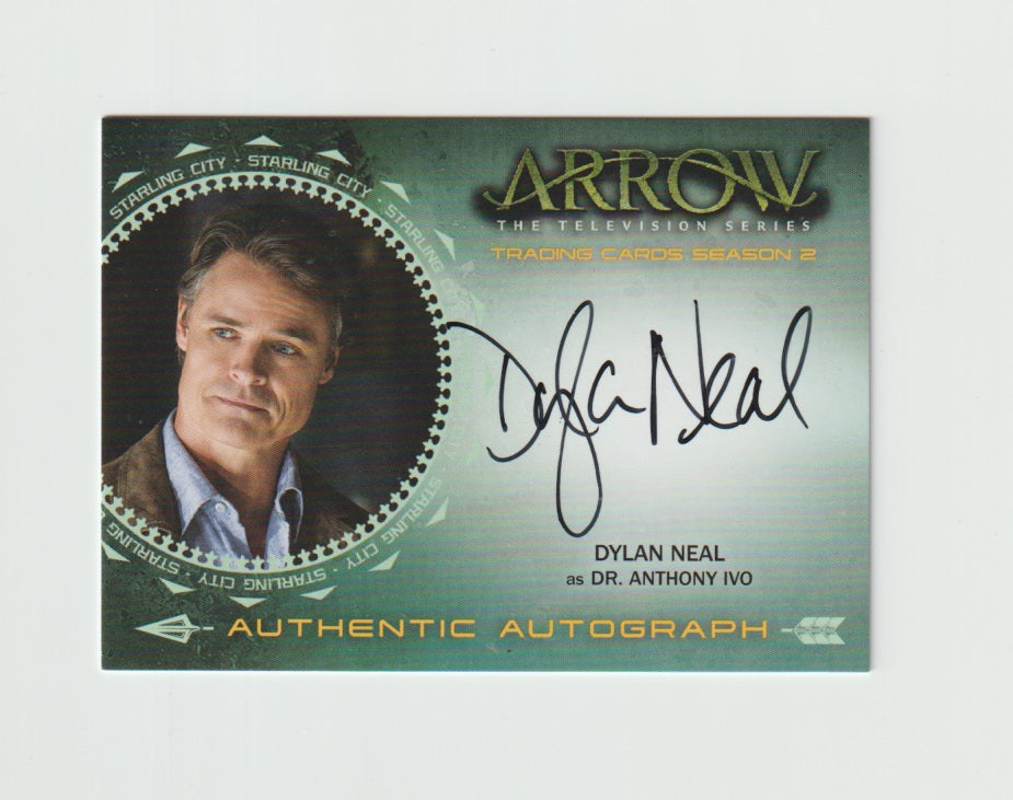 2015 Arrow Season 2 Autographs #DN Dylan Neal as Dr. Anthony Ivo