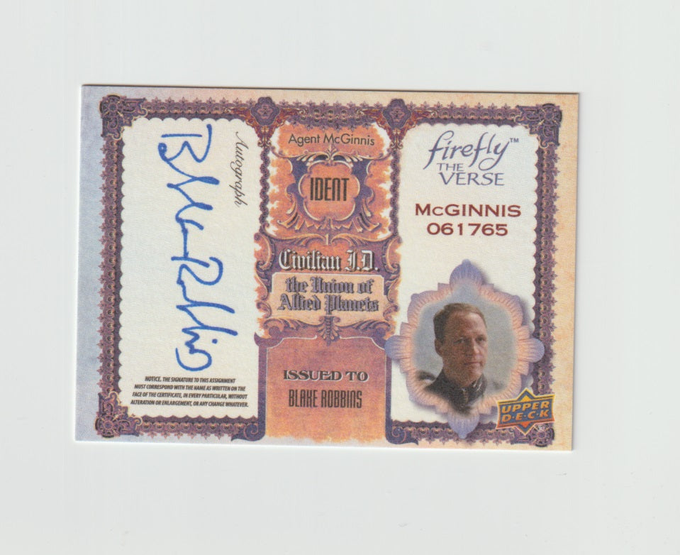 2015 Firefly The Verse Civilain I.D. Autographs #BR Blake Robbins as Agent McGinnis