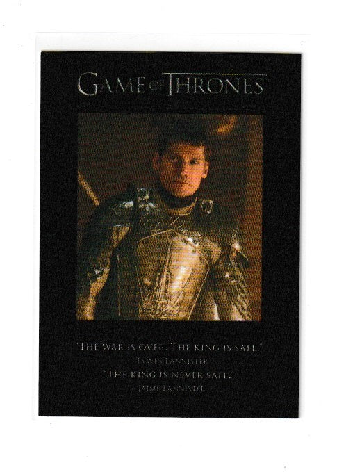2015 Game of Thrones Season 4 Quotables #Q33 Jaime Lannister