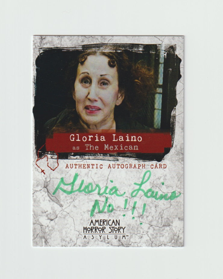 2016 American Horror Story Asylum Autographs #AGL Gloria Laino as The Mexican