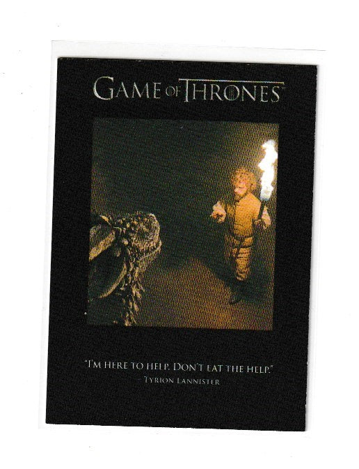 2016 Game of Thrones Season 6 Quotables #Q51 Tyrion Lannister
