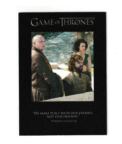 2016 Game of Thrones Season 6 Quotables #Q59 Tyrion Lannister
