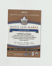 Load image into Gallery viewer, 2017-18 Toronto Maple Leafs Centennial Maple Leaf Marks #MLM-FP Felix Potvin
