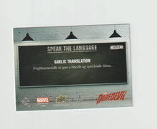 Load image into Gallery viewer, 2018 Daredevil Seasons 1 &amp; 2 Speak The Language #STL7 Finn Cooley
