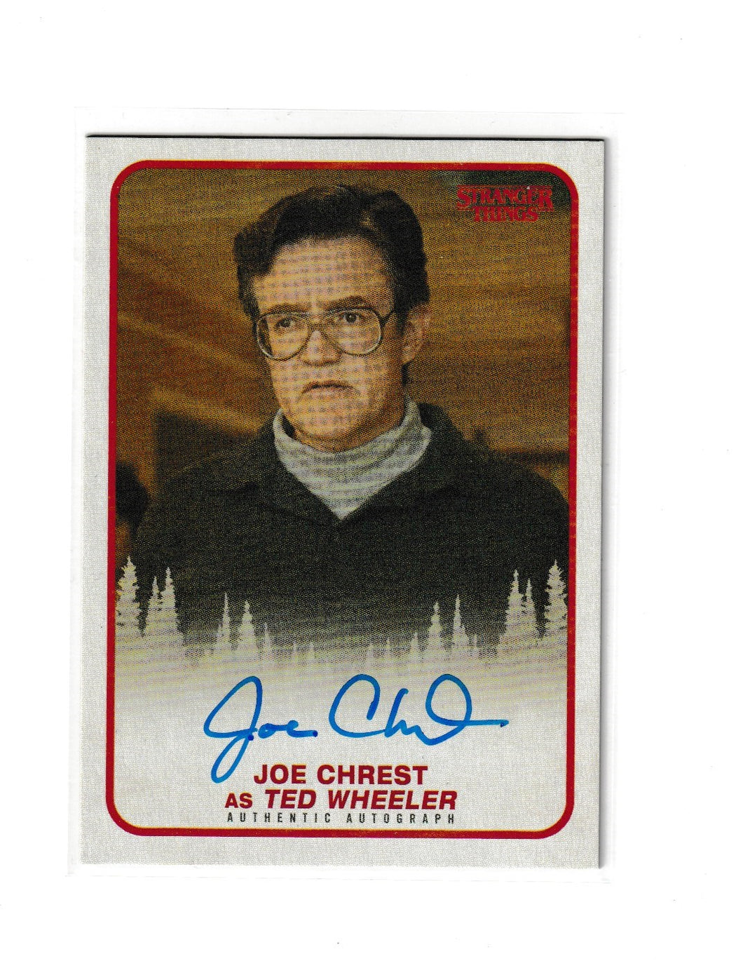 2018 Stranger Things Season 1 Autographs #A-TW Joe Chrest as Ted Wheeler