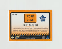 Load image into Gallery viewer, 2021-22 Upper Deck Work Zone #WZ-42 John Tavares
