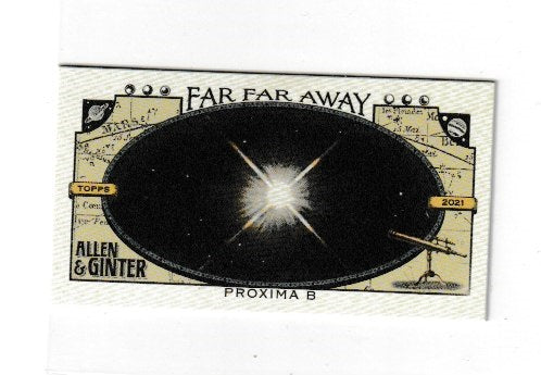 2021 Topps Allen and Ginter Mini Far Far Away #FFA-15 Proxima B