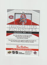 Load image into Gallery viewer, 2022-23 Upper Deck Tim Hortons Legends Trendsetters #T-4 Patrick Roy
