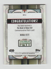 Load image into Gallery viewer, 2022 Star Wars The Book of Boba Fett Season 1 Commemorative Patches #MP-4 Boba Fett
