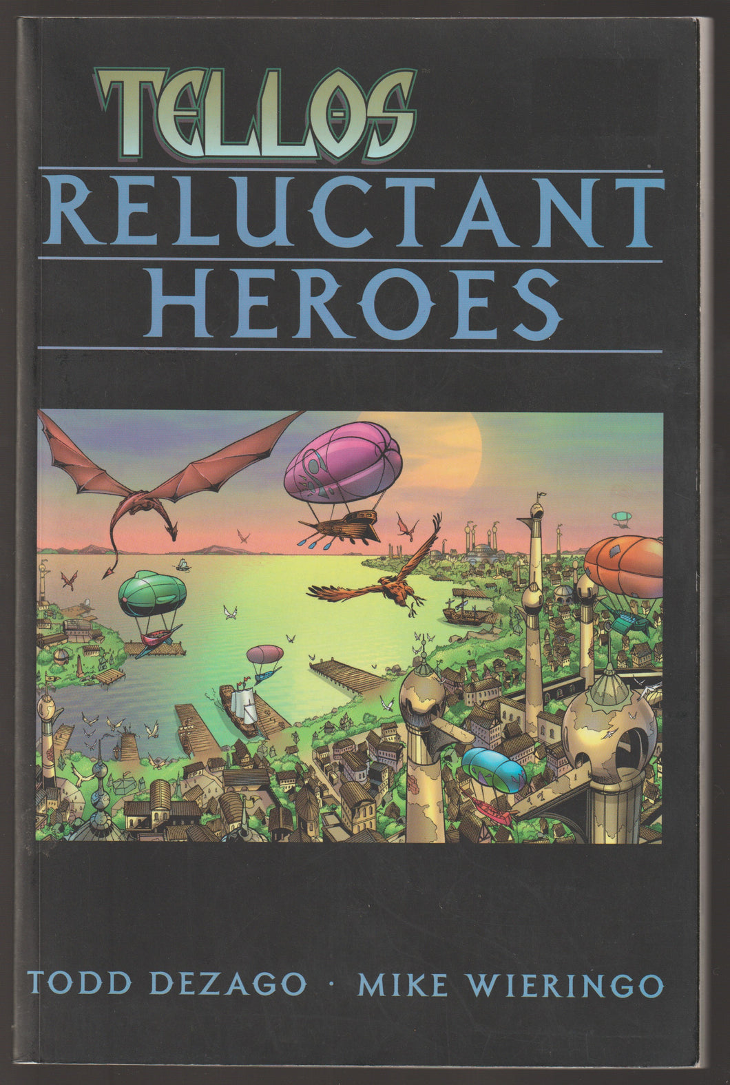 Tellos: Reluctant Heroes TPB