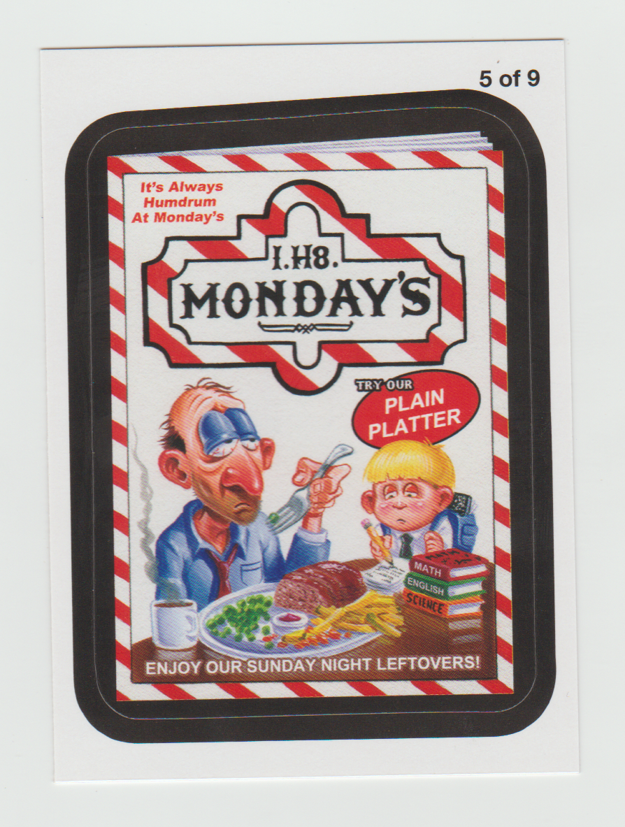Wacky Packages Series 11 Rude Food #5 I. H8. Mondays