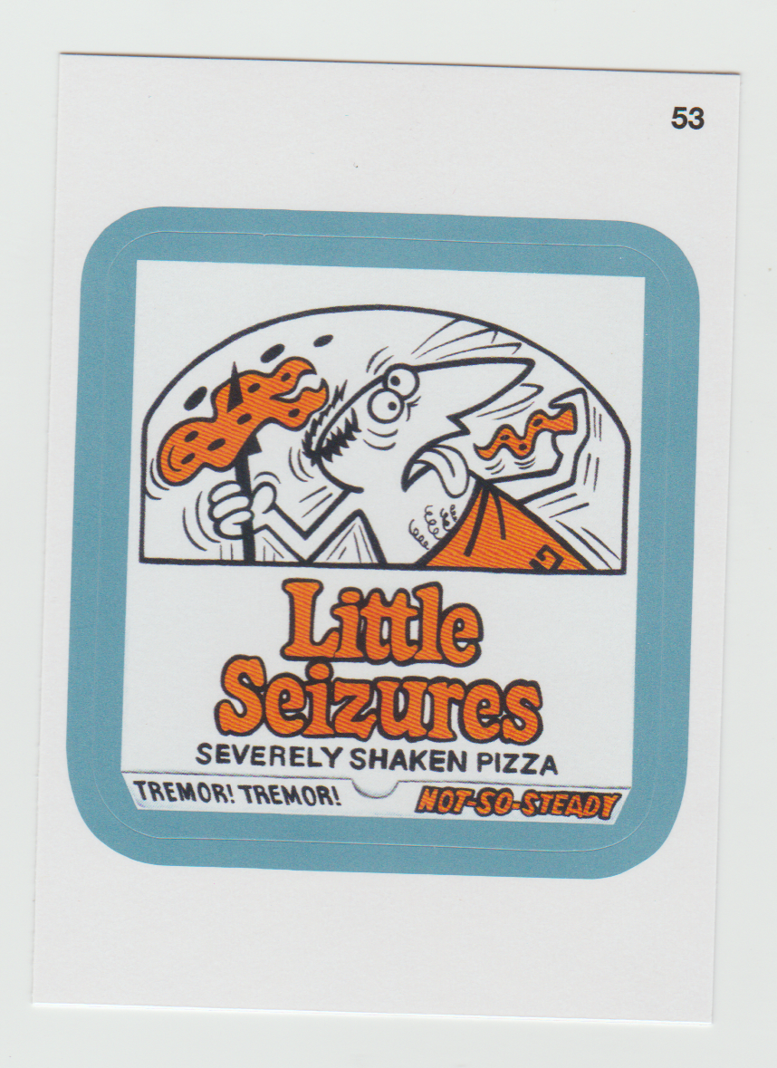 Wacky Packages Series 11 Blue #53a Little Seizures (Billboard Back)